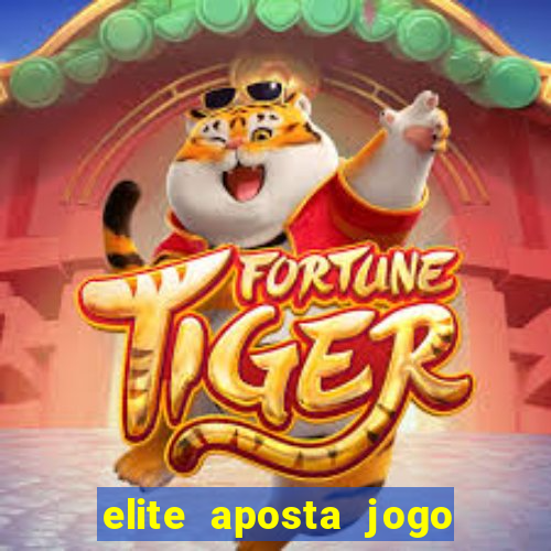 elite aposta jogo do bicho